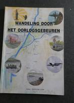 Wandeling door het oorlogsgebeuren - Gent-Terneuzen, Gelezen, Ophalen of Verzenden, Tweede Wereldoorlog, Overige onderwerpen
