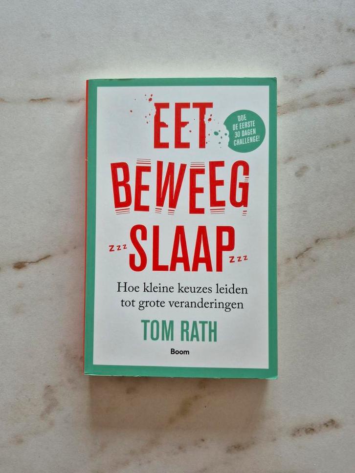 Tom Rath - Eet, beweeg, slaap, Boeken, Gezondheid, Dieet en Voeding, Ophalen of Verzenden