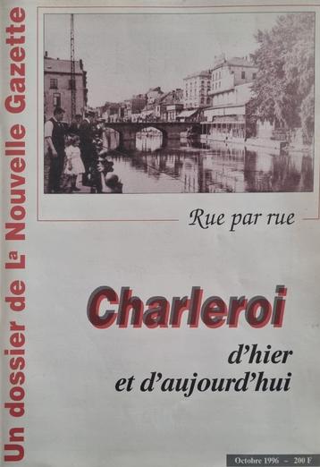 Charleroi d'hier et d'aujourd'hui beschikbaar voor biedingen