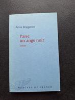 Passe un ange noir - Anne Bragance, Ophalen of Verzenden, Gelezen, Anne Bragance