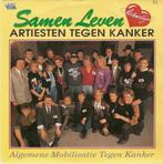 single Artiesten tegen Kanker - Samen leven (levenslijn), Cd's en Dvd's, 7 inch, Single, Ophalen of Verzenden, Zo goed als nieuw