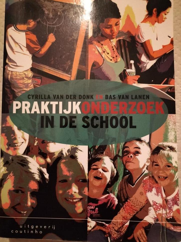 Cyrilla van der Donk - Praktijkonderzoek in de school, Boeken, Wetenschap, Zo goed als nieuw, Ophalen of Verzenden