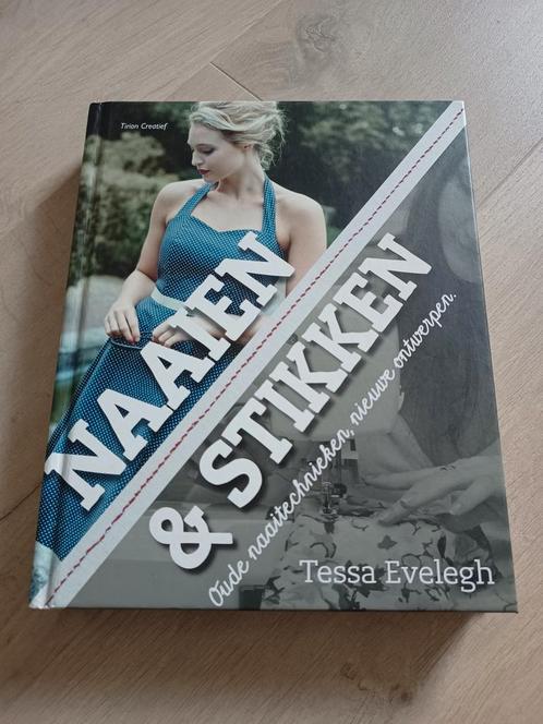 Tessa Evelegh - Naaien en stikken, Livres, Loisirs & Temps libre, Comme neuf, Enlèvement