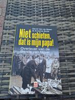 Annemie Bulté - Niet schieten, dat is mijn papa!, Boeken, Ophalen of Verzenden, Zo goed als nieuw, Annemie Bulté