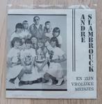Andre Slambrouck en zijn vrolijke Meisjes piratentopper, Cd's en Dvd's, Vinyl Singles, Ophalen of Verzenden, Zo goed als nieuw