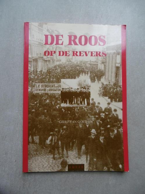 De roos op de revers - Geert Van Goethem, Boeken, Geschiedenis | Nationaal, Gelezen, 20e eeuw of later, Ophalen of Verzenden