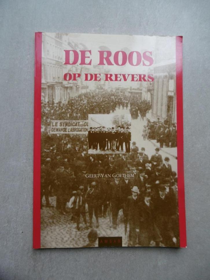 De roos op de revers - Geert Van Goethem, Boeken, Geschiedenis | Nationaal, Gelezen, 20e eeuw of later, Ophalen of Verzenden