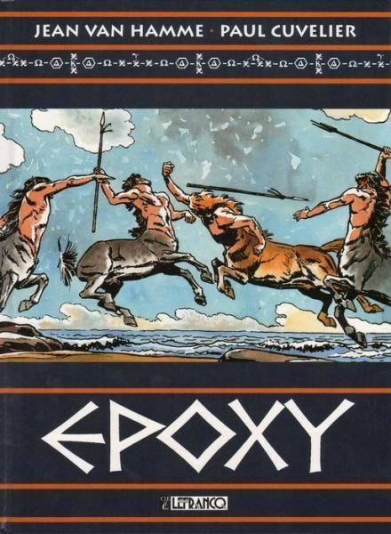 Epoxy - Van Hamme & Cuvelier (harde kaft door Lefranq), Boeken, Stripverhalen, Nieuw, Eén stripboek, Ophalen