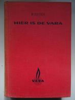 M. Sluyser Hier is de Vara livre Vara VARA 1ère édition 1950, M. Sluyser, Médias, Utilisé, Enlèvement ou Envoi