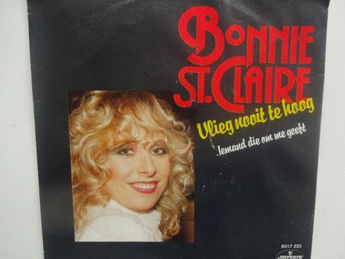 Bonnie St. Claire - Vlieg Nooit Te Hoog (1981), Cd's en Dvd's, Vinyl Singles, Single, Ophalen of Verzenden