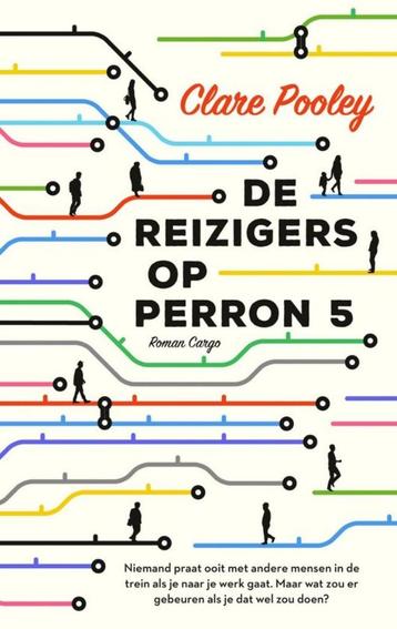 Te Koop Boek DE REIZIGERS OP PERRON 5 Clare Pooley beschikbaar voor biedingen