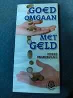 P. Pradervand - Goed omgaan met geld, Ophalen of Verzenden, Zo goed als nieuw, P. Pradervand