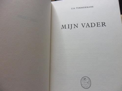 Mijn vader, Lia Timmermans, Boeken, Biografieën, Zo goed als nieuw, Ophalen of Verzenden