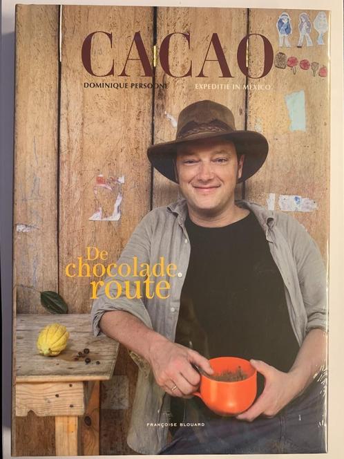 Nieuw Cacao De chocolade route by Dominique Persoone, Boeken, Kookboeken, Nieuw, Europa, Ophalen of Verzenden