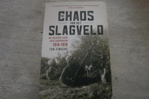 DE CHAOS VAN HET SLAGVELD, Livres, Guerre & Militaire, Utilisé, Enlèvement ou Envoi