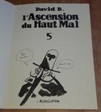 L'Ascension du Haut Mal 5 + dédicace David B. 2004, Boeken, Stripverhalen, David B., Ophalen of Verzenden, Zo goed als nieuw, Eén stripboek