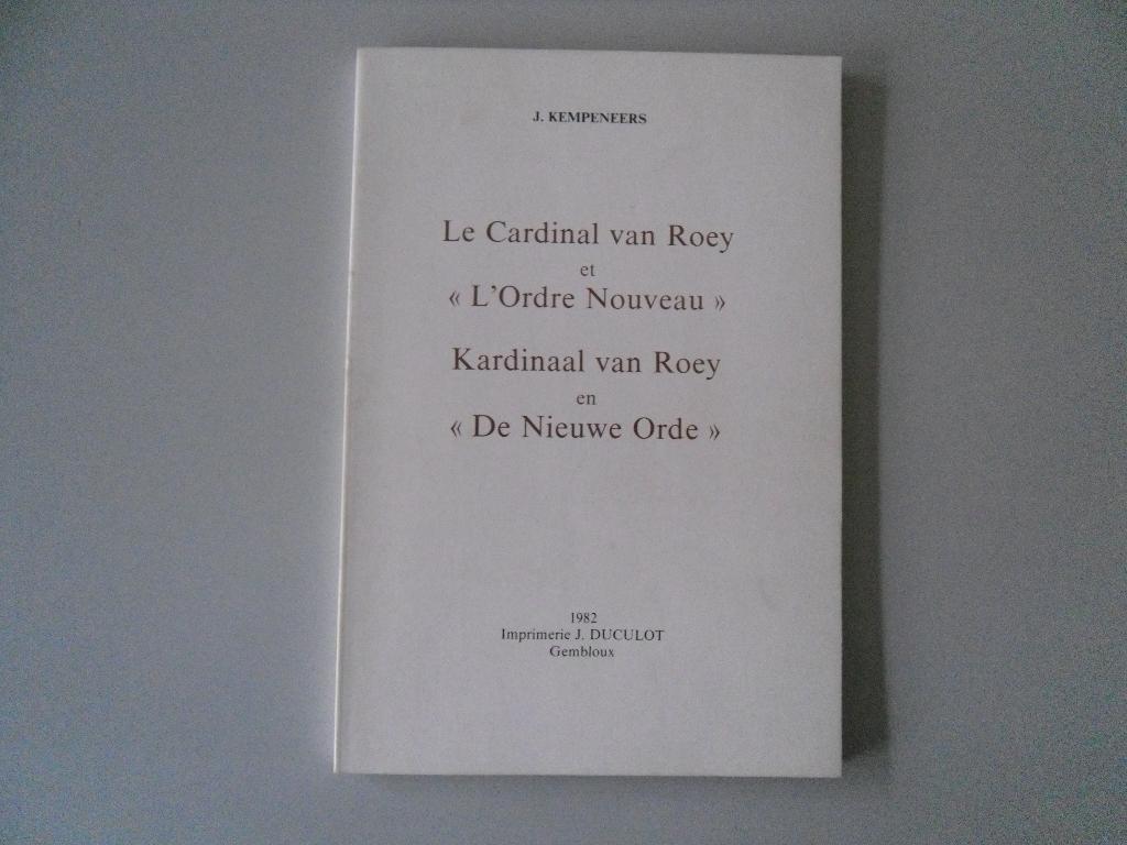 Kardinaal van Roey en de „Nieuwe Orde”, Boeken, Geschiedenis | Nationaal, Ophalen of Verzenden, J. KEMPENEERS, 20e eeuw of later