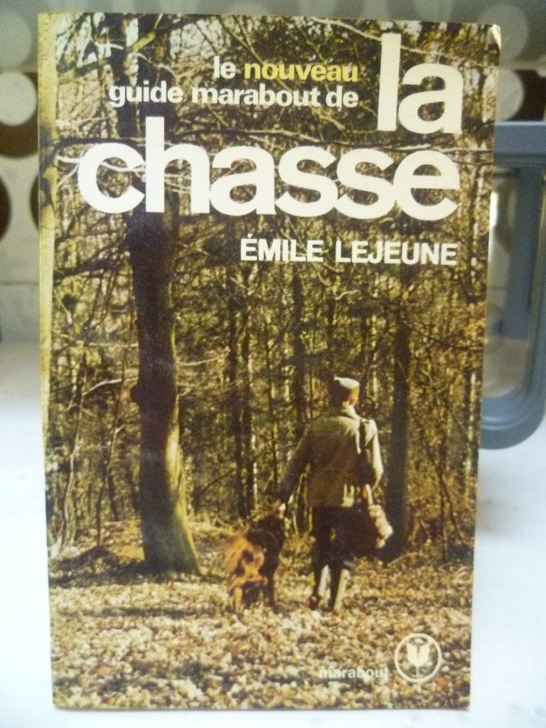 La Chasse - émile Lejeune , Bieden, Ophalen of Verzenden, Gelezen, Overige sporten