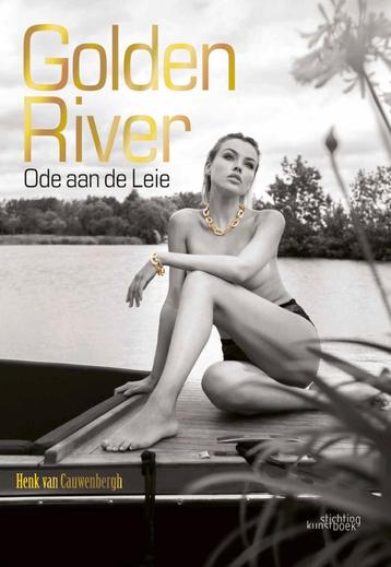 Golden River Henk van Cauwenbergh > 60€ i.p.v. 115€ beschikbaar voor biedingen