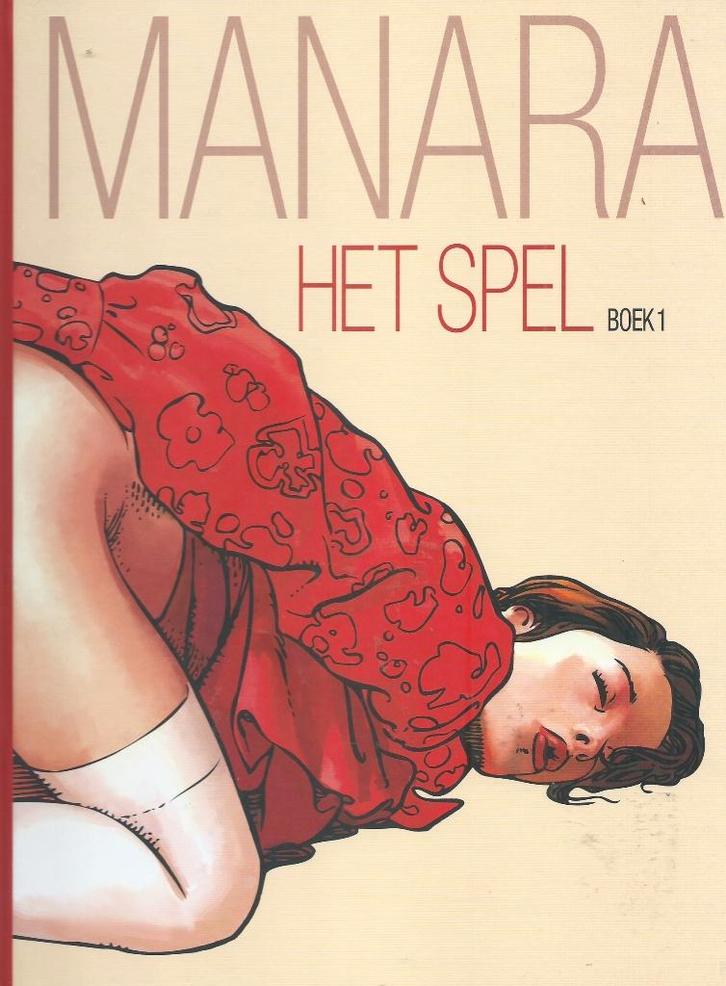 Milo Manara - Het Spel Deel I. Erotische strip - Goedele, Boeken, Stripverhalen, Nieuw, Ophalen of Verzenden