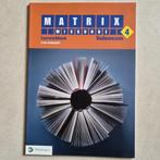 Wiskunde : Leerwerkboek Matrix 4, Boeken, Ophalen, ASO, Nieuw, Wiskunde B