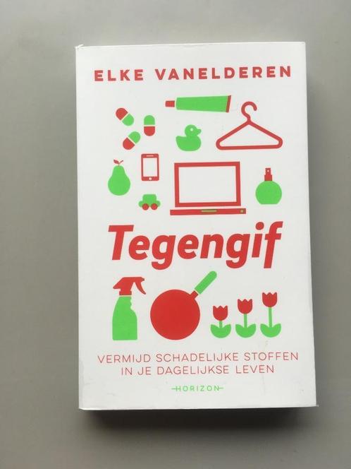 Tegengif - Elke Vanelderen, Livres, Santé, Diététique & Alimentation, Comme neuf, Autres types, Enlèvement ou Envoi