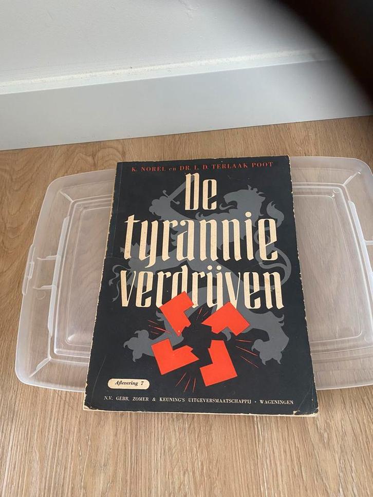 De Tyrannie Verdrijven - Oorlogsboek, Verzamelen, Militaria | Tweede Wereldoorlog, Ophalen of Verzenden