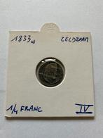 1/4 Franc France 1833 W Louis Philippe zilver ZELDZAAM, Timbres & Monnaies, Enlèvement ou Envoi