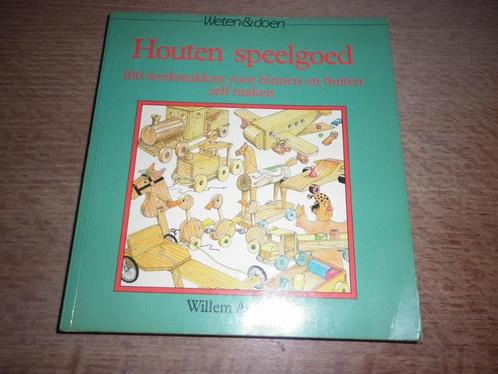 Houten speelgoed - 100 werkstukken binnen en buiten zelf mak, Boeken, Hobby en Vrije tijd, Houtbewerking, Ophalen of Verzenden