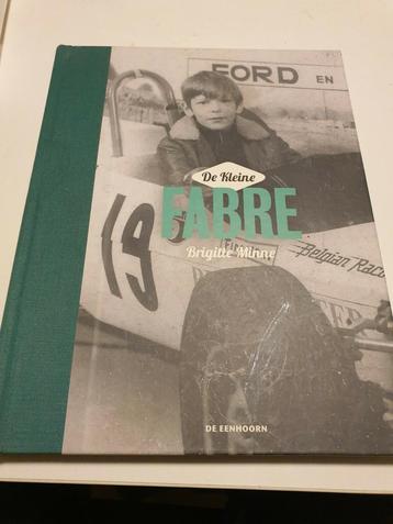 Brigitte Minne - De kleine FABRE. 2013 hardcover  beschikbaar voor biedingen