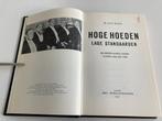 WO 2  : " Hoge Hoeden lage standen " De Nederlandse joden ts, Livres, Guerre & Militaire, Avant 1940, Jaap Meijer, Général, Utilisé