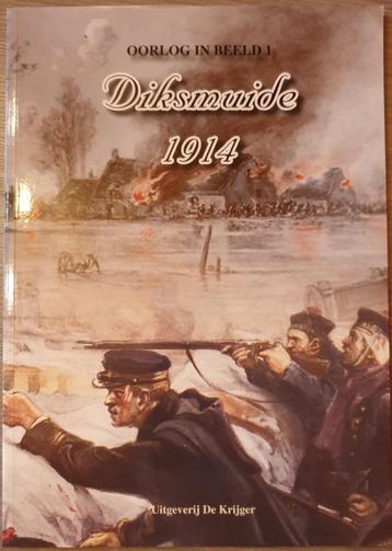 1914-1918 IJZER DIKSMUIDE Diksmuide 1914., Boeken, Oorlog en Militair, Ophalen of Verzenden, Nieuw