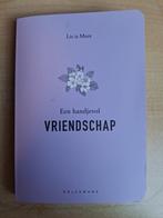 Boek : Een Handjevol Vriendschap, Ophalen of Verzenden, Nieuw, Eén auteur