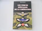 Les Forces spéciales de la Libération, Livres, Guerre & Militaire, Autres sujets/thèmes, Paul GAUJAC, Utilisé, Enlèvement ou Envoi