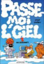passe moi l'ciel nr 1 au suivant premiere edition tb etat, Eén stripboek, Ophalen of Verzenden, Zo goed als nieuw