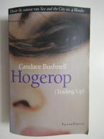 candace bushnell.........hoger op, Ophalen of Verzenden, Gelezen