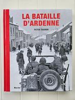 La bataille d'Ardenne - Peter Taghon, Livres, Peter Taghon, Utilisé, Enlèvement ou Envoi, Deuxième Guerre mondiale