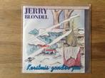 single jerry blondel, Cd's en Dvd's, Nederlandstalig, Ophalen of Verzenden, 7 inch, Single