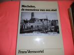 Mechelen, de memoires van een stad, Boeken, Ophalen of Verzenden, Gelezen