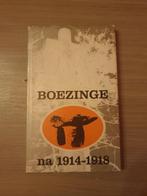 (1914-1918 BOEZINGE ZUIDSCHOTE IEPER) Boezinge na 1914-1918., Boeken, Gelezen, Ophalen of Verzenden