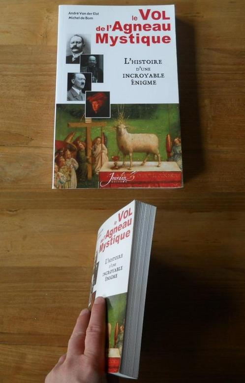 Le Vol de l´Agneau Mystique Histoire d´une incroyable énigme, Boeken, Geschiedenis | Nationaal, Ophalen of Verzenden
