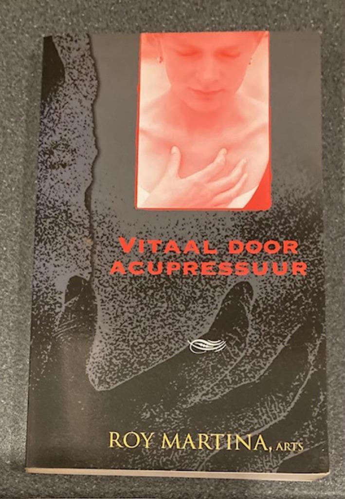 Vitaal door acupressuur, Boeken, Esoterie en Spiritualiteit, Gelezen, Instructieboek, Spiritualiteit algemeen, Ophalen of Verzenden