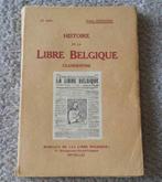 Histoire de la Libre Belgique clandestine (Pierre Goemaere), Ophalen of Verzenden, 20e eeuw of later, Gelezen