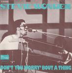 Stevie Wonder - Don't you worry ' bout a thing, R&B et Soul, Single, Utilisé, 7 pouces
