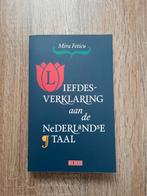 Liefdesverklaring aan de Nederlandse taal - Mira Feticu, Ophalen of Verzenden, Zo goed als nieuw