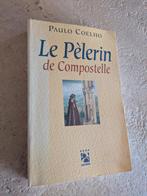 Le Pèlerin de Compostelle (Paulo Coelho)., Livres, Paulo Coelho., Utilisé, Europe autre, Envoi