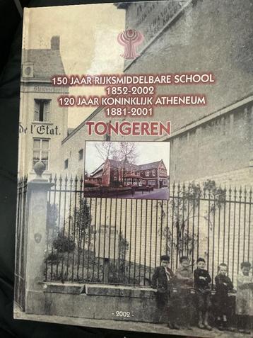 Tongeren. 150 jaar rijksmiddelbare school, 120 jaar koni… beschikbaar voor biedingen