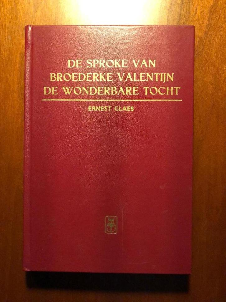 CLAES E. Sproke van Broeder Valentijn & De Wonderbare Tocht, Boeken, Romans, Zo goed als nieuw, België, Ophalen of Verzenden