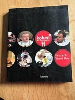 Koken met een sterretje - Felice en Wout Bru, Boeken, Ophalen of Verzenden