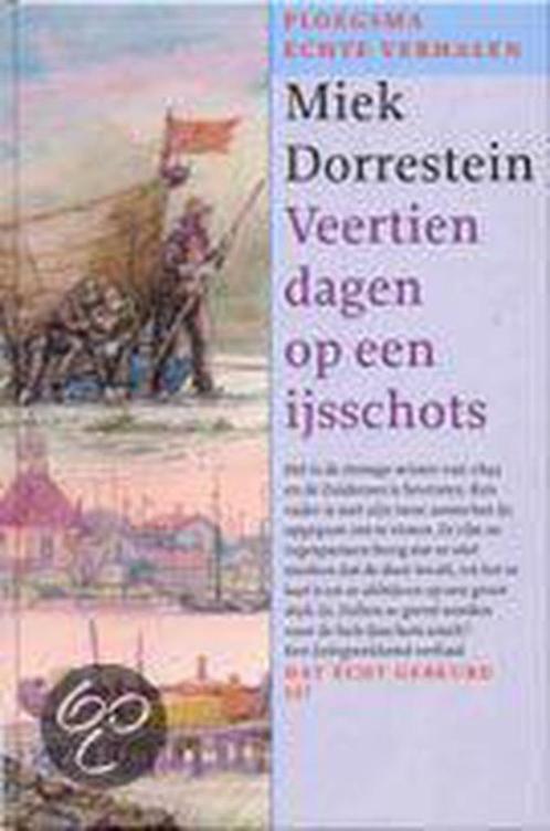 Te Koop Boek VEERTIEN DAGEN OP EEN IJSSCHOTS Miek Dorrestein, Boeken, Kinderboeken | Jeugd | 10 tot 12 jaar, Gelezen, Fictie, Ophalen of Verzenden